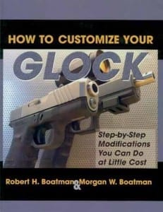 How To Customize Your Glock