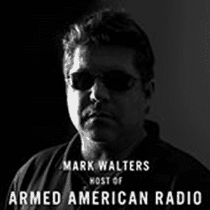 Armed American Radio - Mark Walters