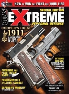 GUNS Magazine - Extreme Personal Defense